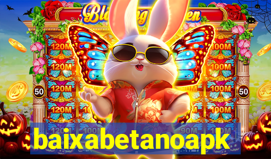 baixabetanoapk