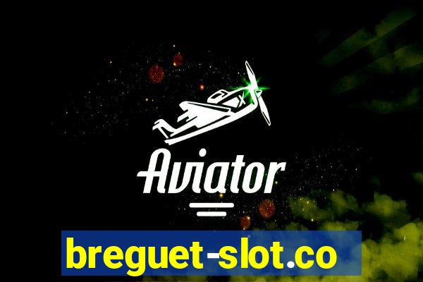 breguet-slot.com