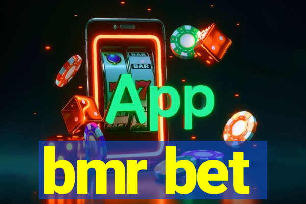 bmr bet