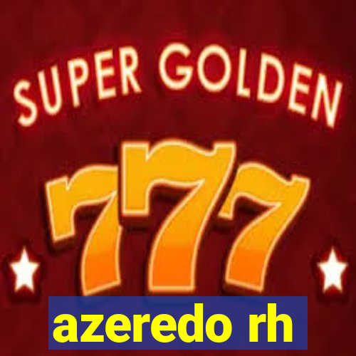 azeredo rh