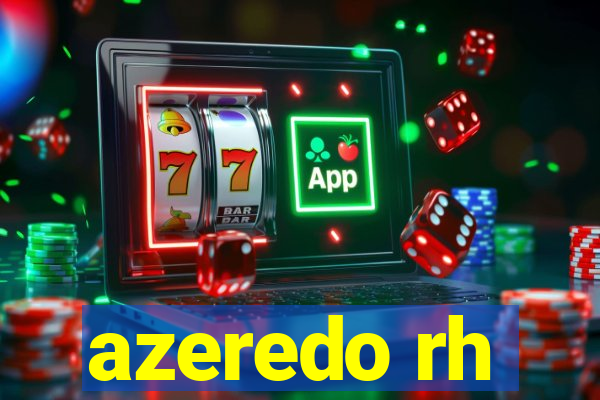 azeredo rh