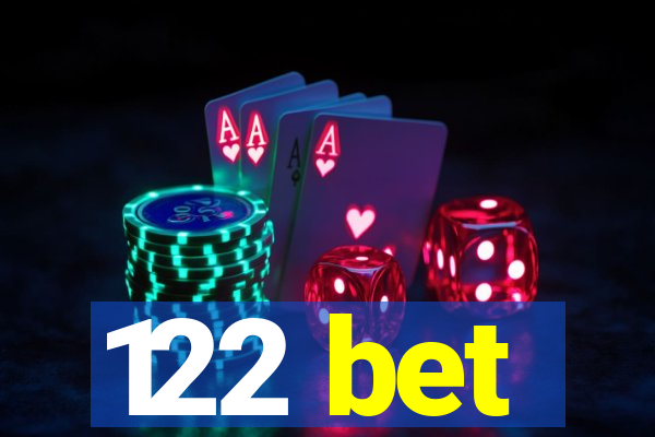 122 bet