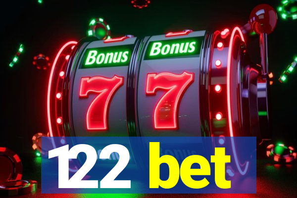 122 bet