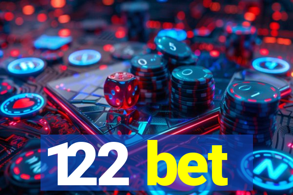 122 bet