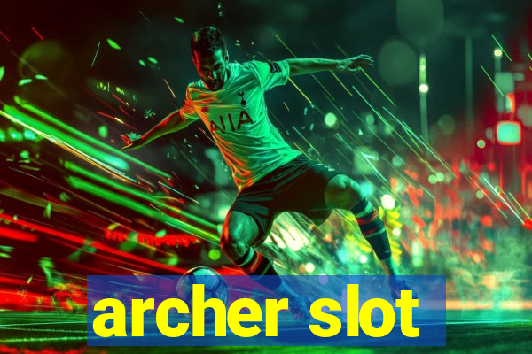 archer slot