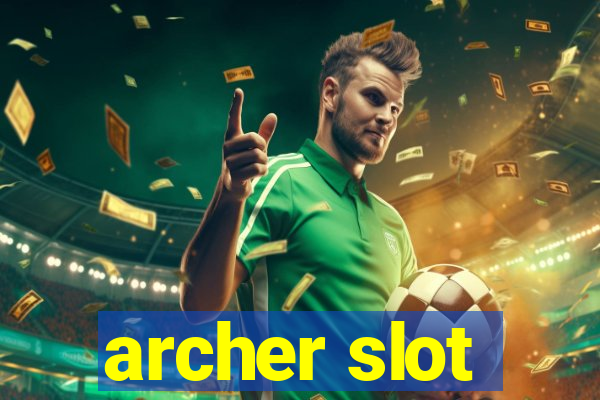 archer slot