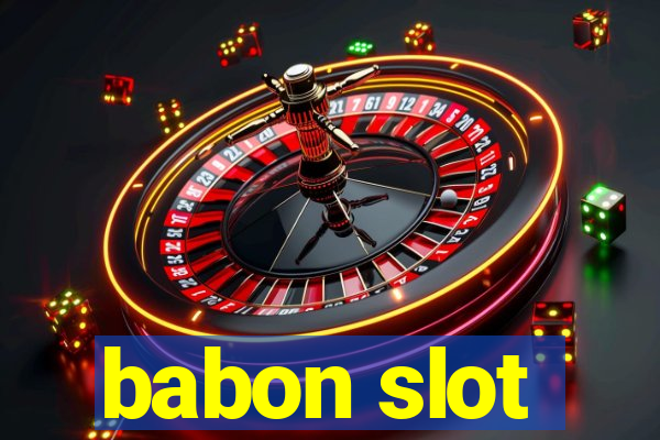 babon slot