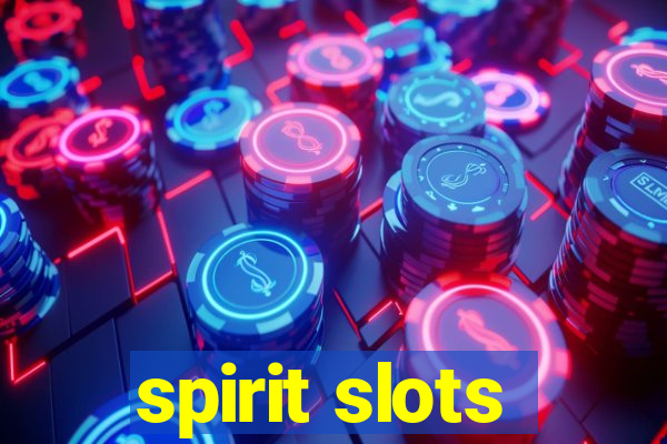 spirit slots