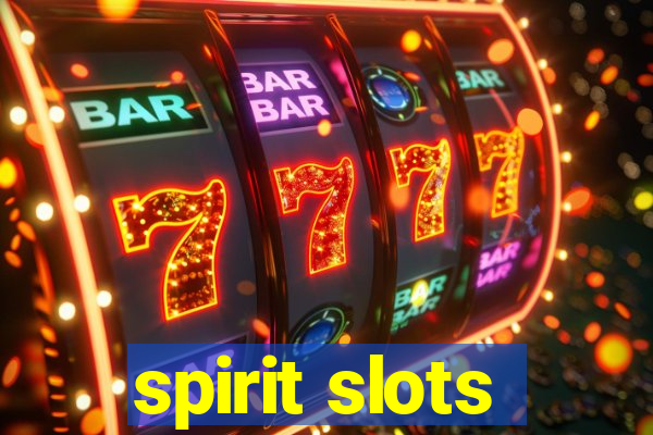 spirit slots