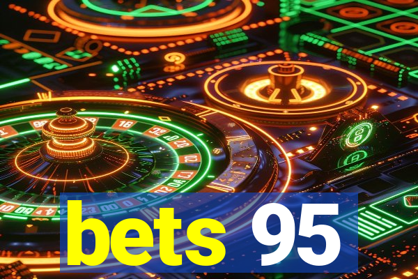 bets 95