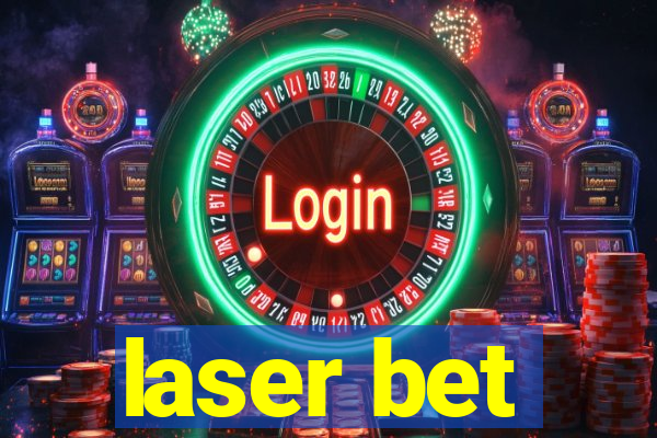 laser bet