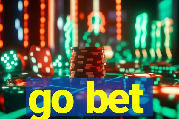 go bet