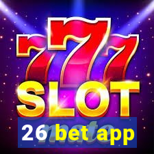 26 bet app