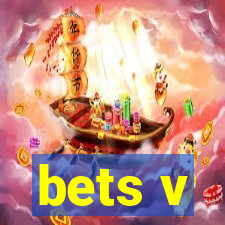 bets v