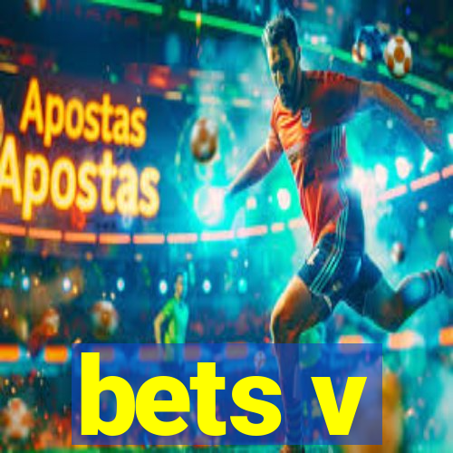 bets v