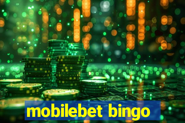 mobilebet bingo