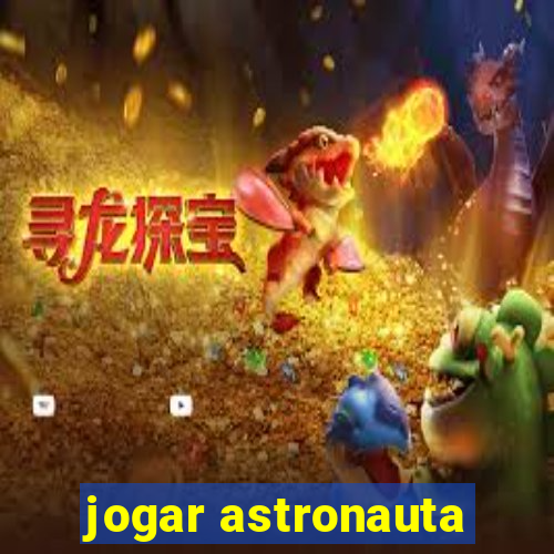 jogar astronauta