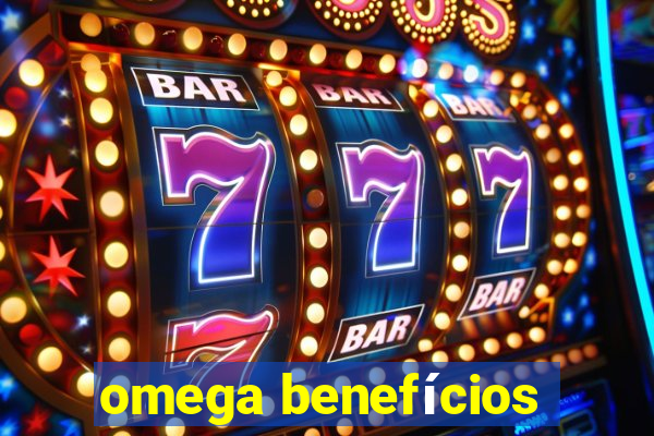 omega benefícios