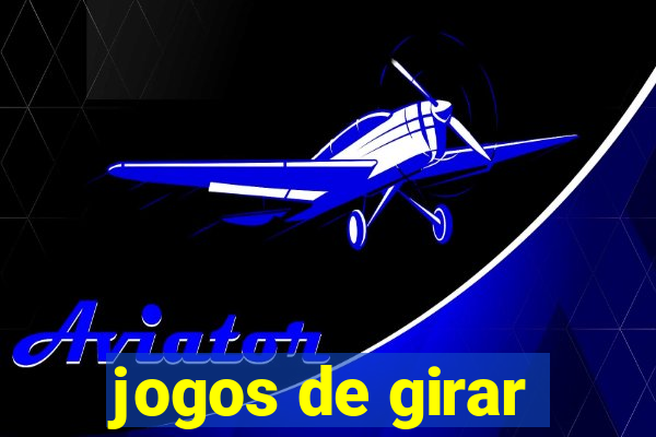 jogos de girar