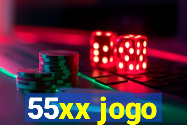 55xx jogo