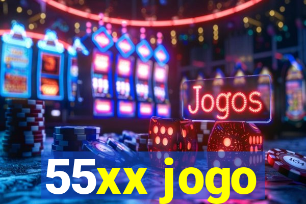 55xx jogo