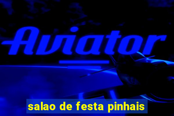 salao de festa pinhais