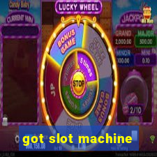 got slot machine