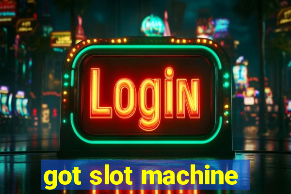 got slot machine