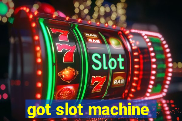 got slot machine