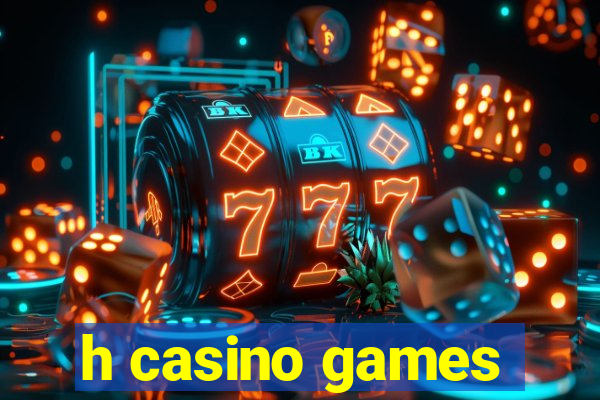 h casino games