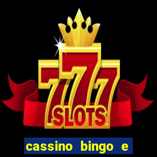 cassino bingo e jogo do bicho