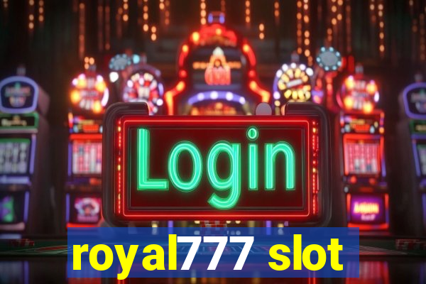 royal777 slot