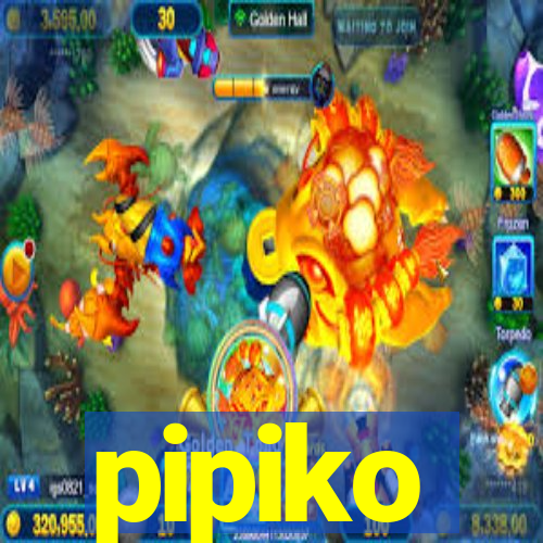 pipiko