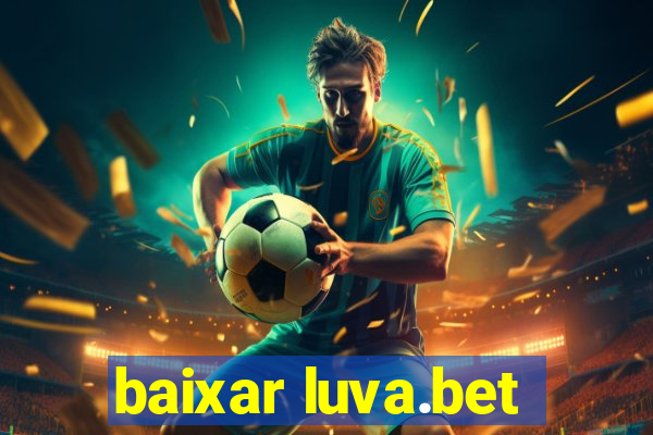 baixar luva.bet