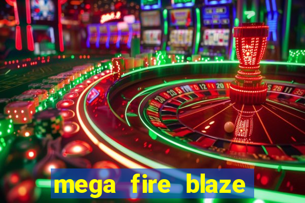 mega fire blaze roulette live