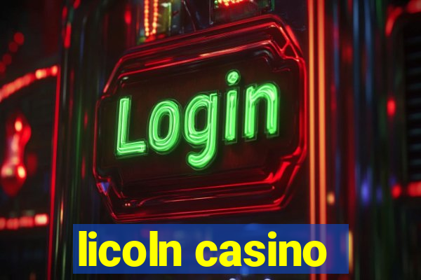 licoln casino