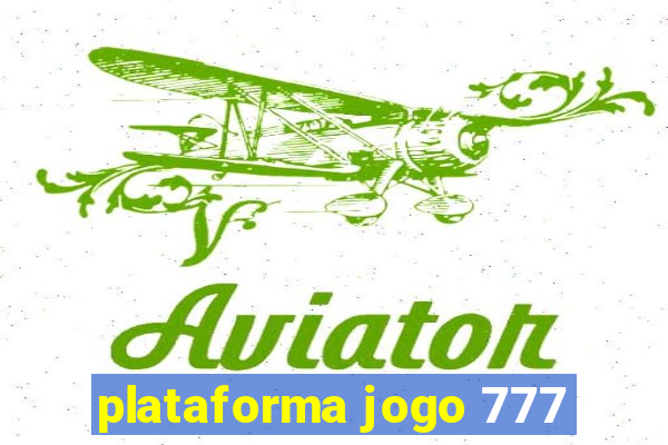 plataforma jogo 777