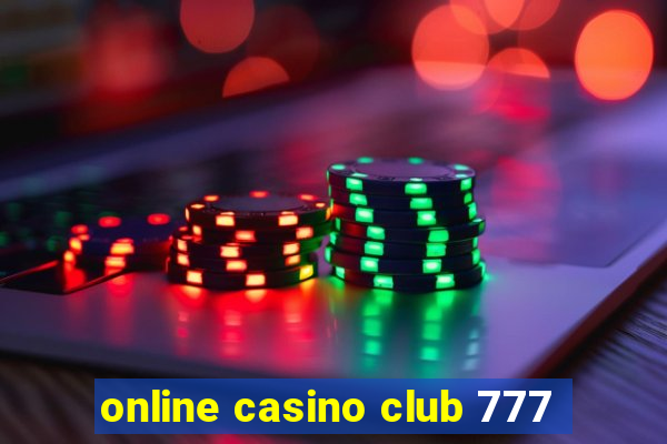 online casino club 777