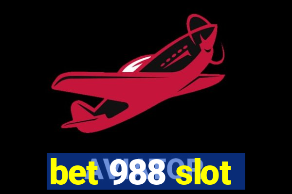 bet 988 slot