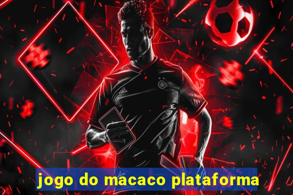 jogo do macaco plataforma