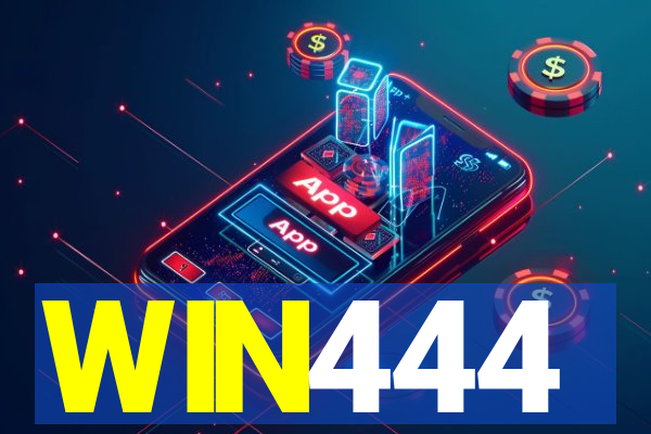 WIN444