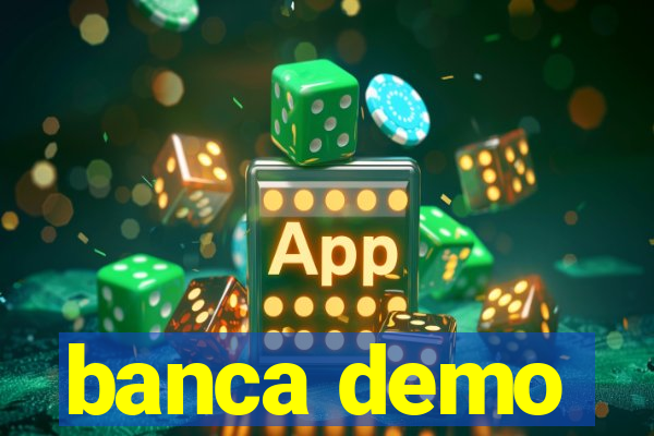 banca demo