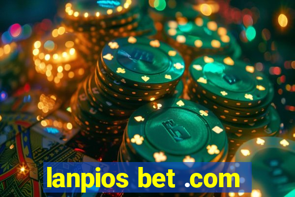 lanpios bet .com