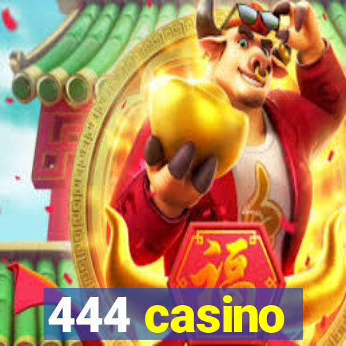 444 casino