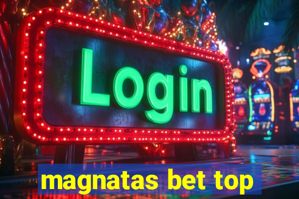 magnatas bet top