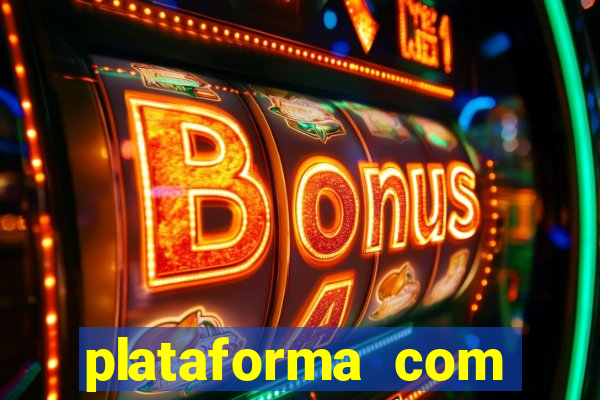 plataforma com bonus de boas vindas