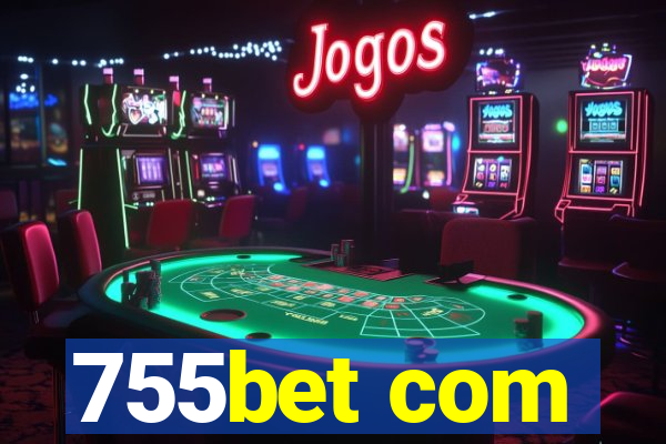 755bet com