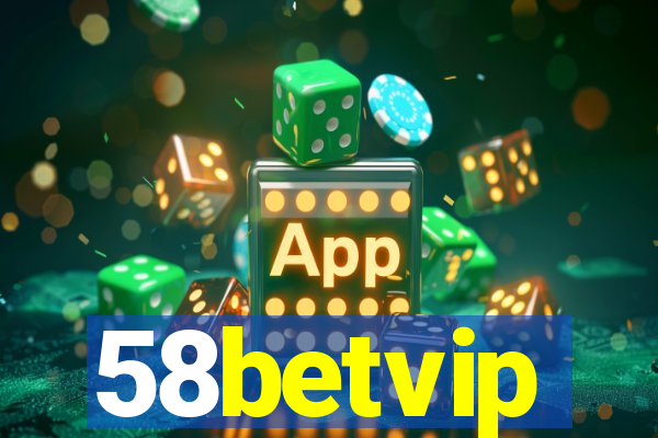 58betvip