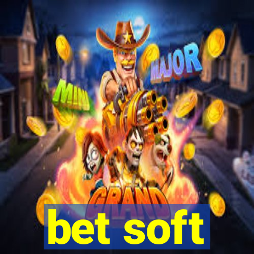 bet soft