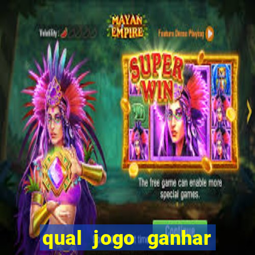 qual jogo ganhar dinheiro sem depositar nada